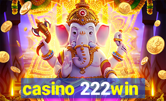 casino 222win